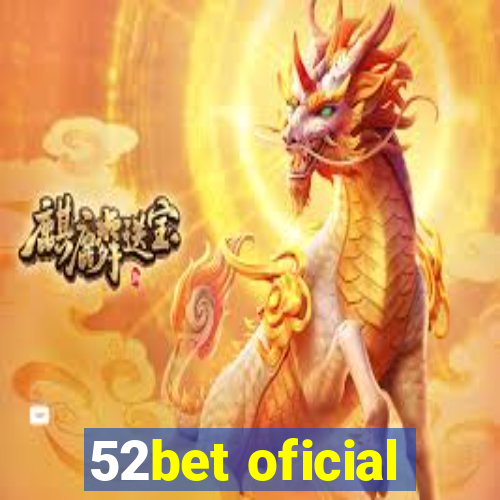 52bet oficial